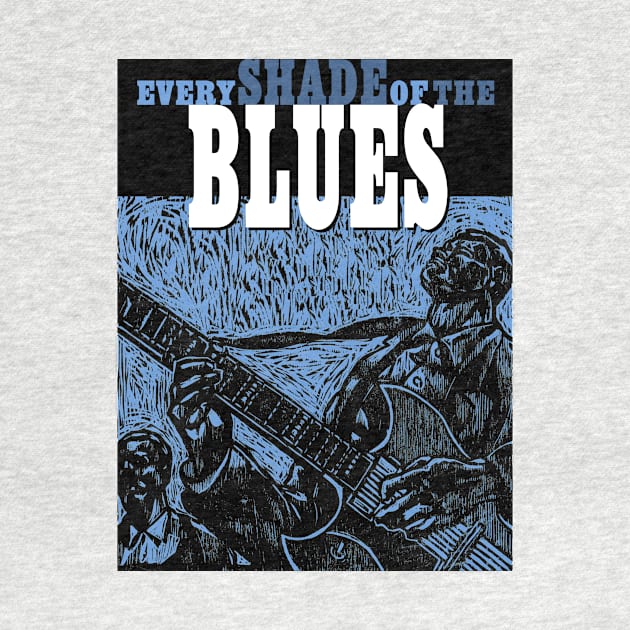 Every Shade Of The Blues by PLAYDIGITAL2020